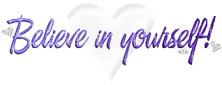 [img width=319 height=122]http://i266.photobucket.com/albums/ii251/leeuw-2008/believeinyourself.gif[/img]