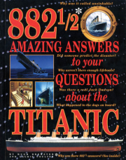 '882 1/2 Amazing Answers to Your Questions About the Titanic' by Hugh Brewster
