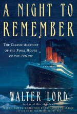 'A Night to Remember' by Walter Lord