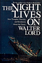 'The Night Lives On' by Walter Lord