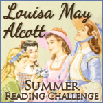 Summer reading challenge: Louisa May Alcott